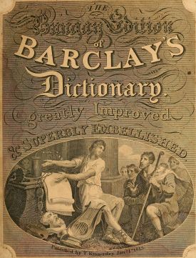 barclays_universal_dictionary_containing_an_explanation_of_difficult_words_and_technical_terms_in_all_faculties_and_professions_also_a_pronouncing_dictionary_the_origin_of_each_word_an_epitome_of_